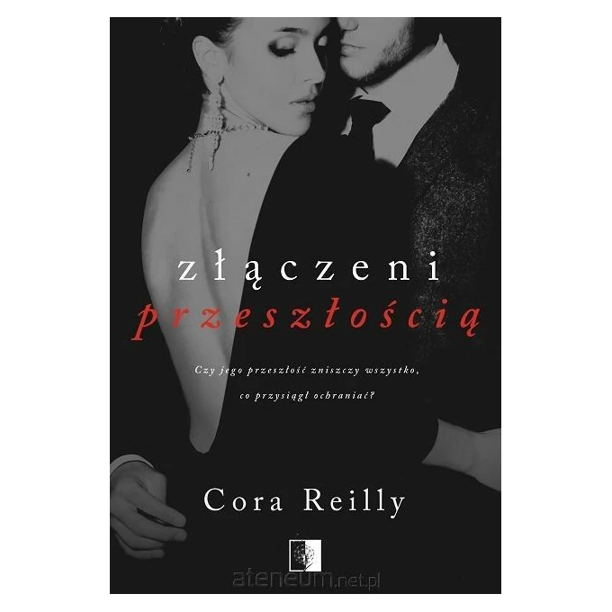 Złączeni przeszłością - Cora Reilly